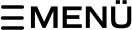 MENÜ