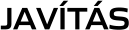 JAVÍTÁS